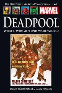 Hachette Marvel Collection 85: Deadpool - Weiber, Wummen und Wade Wilson