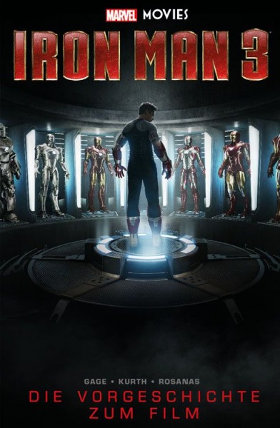 Marvel Movies: Iron Man 3 - Die Vorgeschichte zum Film