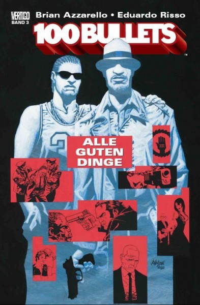 100 Bullets 3: Alle guten Dinge