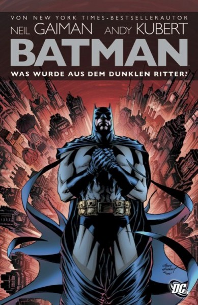 Batman: Was wurde aus dem Dunklen Ritter?
