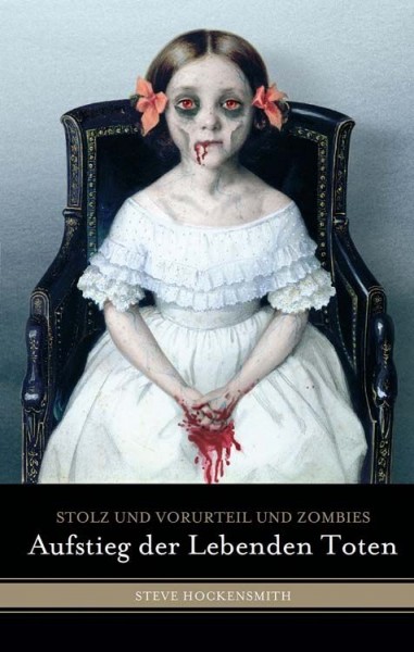 Stolz und Vorurteil und Zombies - Aufstieg der lebenden Toten