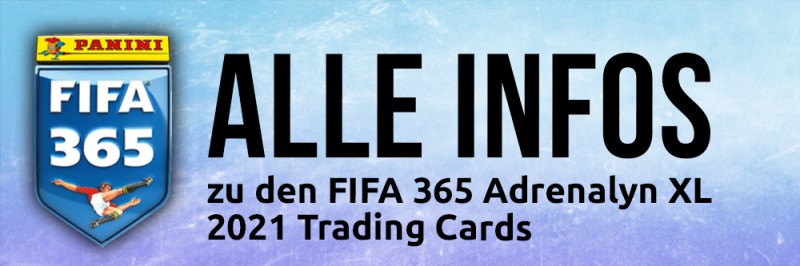 Banner FIFA 365 Adrenalyn XL 2021 Alle Infos