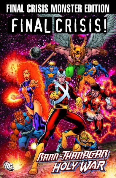 Final Crisis Monster Edition 1: Rann/Thanagar Holy War