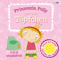 Prinzessin Polly geht aufs Töpfchen Buch