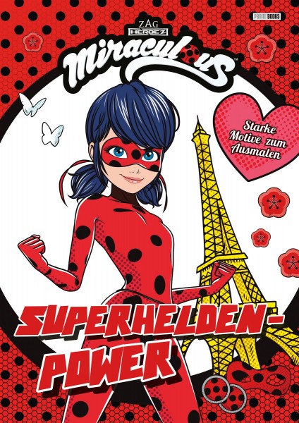 Miraculous: Superhelden-Power - Starke Motive zum Ausmalen