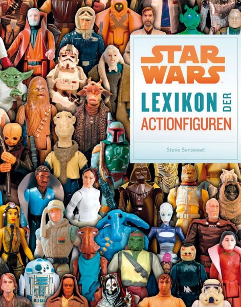 Star Wars: Lexikon der Actionfiguren