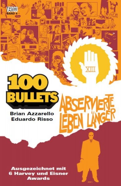 100 Bullets 4: Abservierte leben länger