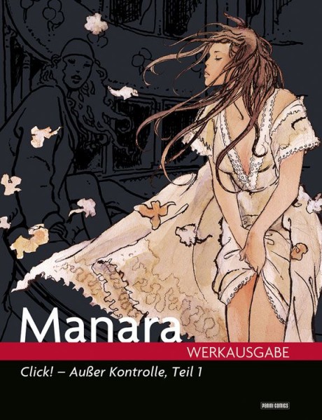 Milo Manara Werkausgabe 11: Click! - außer Kontrolle
