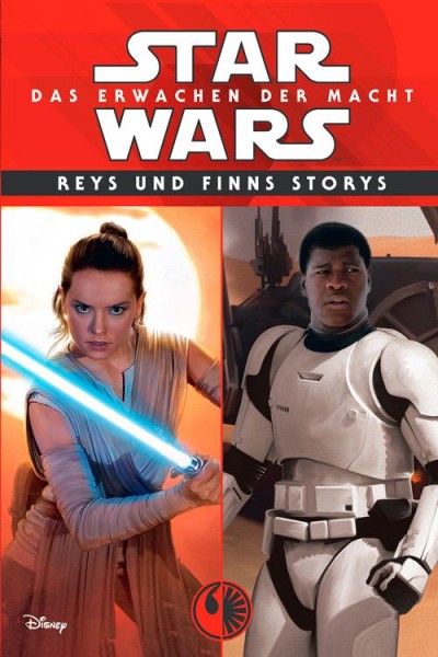 Star Wars: Das Erwachen der Macht - Reys und Finns Storys