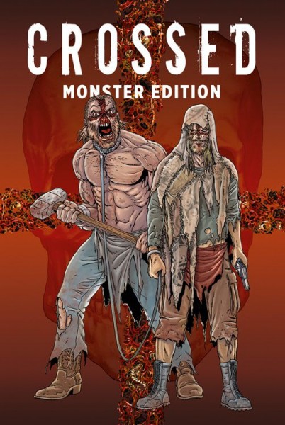 Crossed: Monster Edition 1
