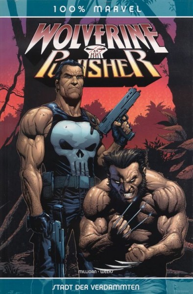 100% Marvel 11: Wolverine/Punisher - Stadt der Verdammten