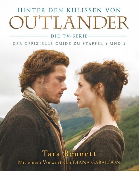 The Making of Outlander: Hinter den Kulissen der TV-Serie Staffel 1 und 2