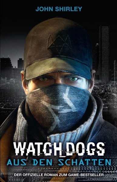 Watch Dogs: Aus Den Schatten