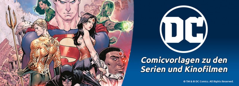 DC Comics – Comicvorlagen zu den Serien und Kinofilmen
