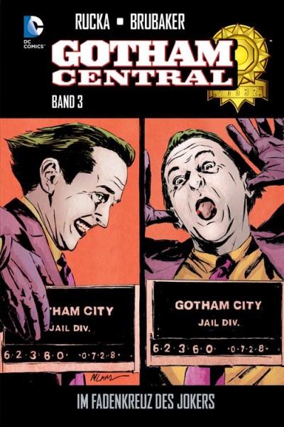 Gotham Central 3: Im Fadenkreuz des Jokers Hardcover