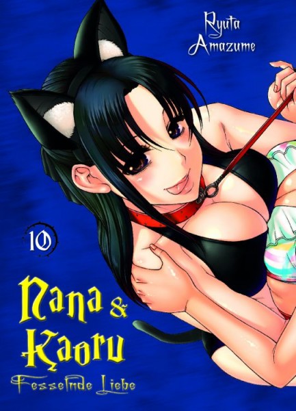 Nana & Kaoru: Fesselnde Liebe 10