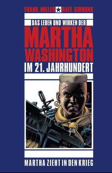 Martha Washington 2: Martha zieht in Den Krieg