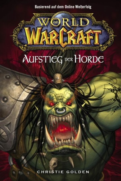 World of Warcraft 2: Aufstieg der Horde