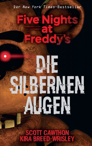 Five Nights At Freddys 1: Die Silbernen Augen