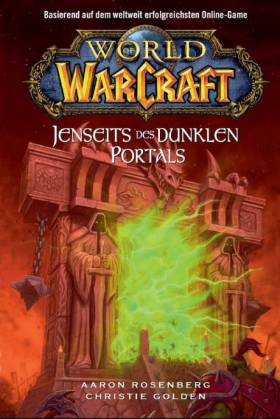 World of Warcraft 4: Jenseits des dunklen Portals