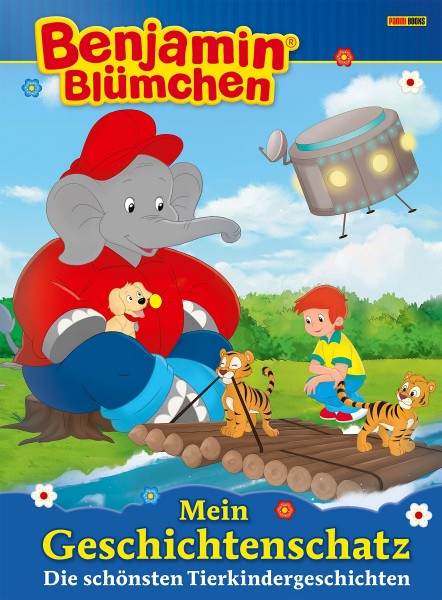 Benjamin Blümchen: Mein Geschichtenschatz - Die schönsten Tierkindergeschichten