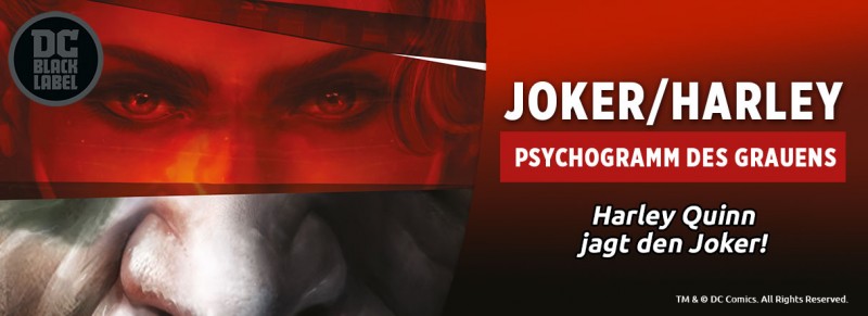 Joker/Harley: Psychogramm des Grauens – Harley Quinn jagt den Joker!