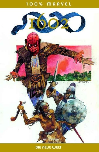 100% Marvel 23: 1602 - Die neue Welt