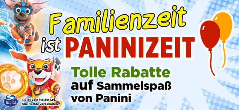 Familienzeit ist Paninizeit – Tolle Rabatte auf Sammelspaß von Panini