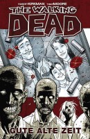 The Walking Dead 1: Gute alte Zeit Hardcover