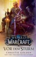 World of Warcraft - Vor dem Sturm