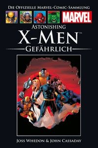 Hachette Marvel Collection 6: Astonishing X-Men - Gefährlich