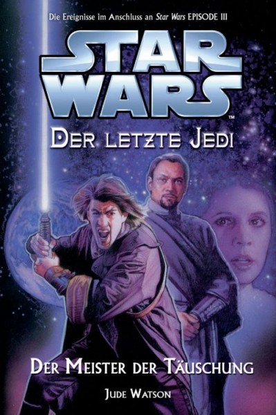 Star Wars: Der letzte Jedi 9 - Der Meister der Täuschung