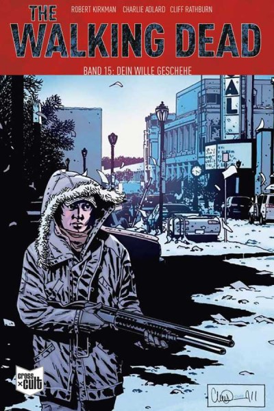 The Walking Dead 15: Dein Wille geschehe Softcover